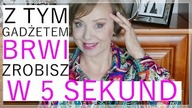 MAKIJAŻ 50+  Z TYM GADŻETEM ZROBIENIE BRWI TO PESTKA 