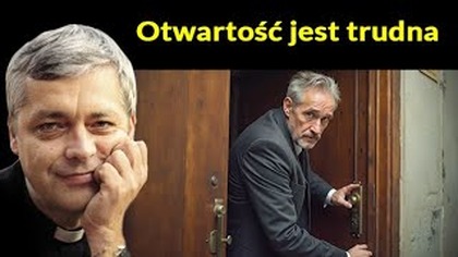 Otwartość jest trudna #pawlukiewicz