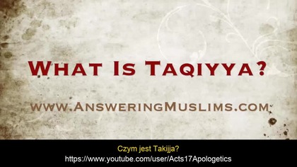 Takijja - dlaczego muzułmanie oszukują niewiernych - jak działa islamizacja Europy