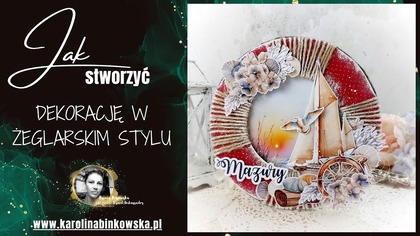 Dekoracja w żeglarskim stylu krok po kroku! I Scrapbooking DIY