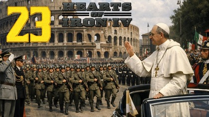 Hearts of Iron IV - Państwo Papieskie #23 [#pl #gameplay]