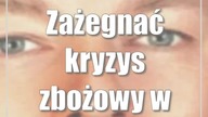 Zażegnać kryzys zbożowy w Polsce