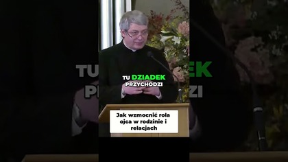 Jak Wzmocnić Rola Ojca w Rodzinie i Relacjach #pawlukiewicz