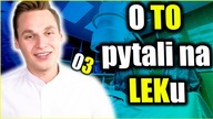Trzy szybkie pytania z LEKu (Lekarskiego Egzaminu Końcowego) - odcinek 3