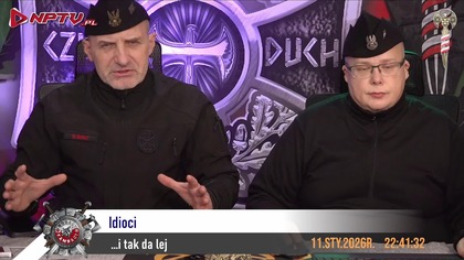 Idioci.  Nd.  11. 01. 2026r.  W.  Olszański, M.  Osadowski Rodacy Kamraci NPTV.pl