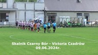 Skalnik Czarny Bór - Victoria Czadrów 09. 06. 2024 r.  CzadGol # 115