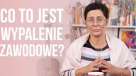 Co to jest wypalenie zawodowe ?