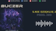 Buczer - Nie Dziękuje 2 prod.  JND