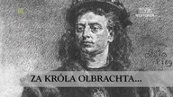 Sp&oacute;r o historię.  Za kr&oacute;la Olbrachta...