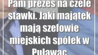 Pani prezes na czele stawki.  Jaki majątek mają szefowie miejskich spółek w Puławach