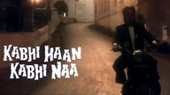 Czasem tak, czasem nie / Kabhi Haan Kabhi Naa 1994 Lektor PL HD