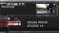 Recenzja programu VEGAS Movie Studio 14 - Steam Edition