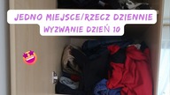 WYZWANIE DZIEŃ 10 Jedno miejsce/rzecz dziennie Posprzątaj ze mną Uporządkowana