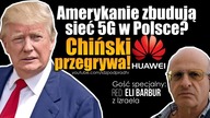 Amerykanie zbudują sieć 5G w Polsce? Chiński Huawei przegrywa! IDŹ POD PRĄD NA ŻYWO 2019. 08. 29