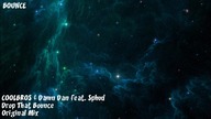 COOLBROS & Damn Dan Ft.  Sphud - Drop That Bounce (Original Mix)