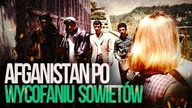 Afganistan po odejsciu Sowietow