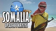 SOMALIA - Historia upadku