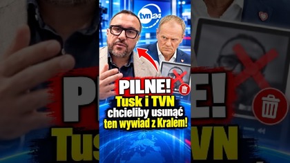 PILNE! Tusk i TVN chcieliby usunąć ten wywiad z Kralem!