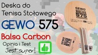 Deska Gewo Balsa Carbon 575 do Tenisa Stołowego - Opinia
