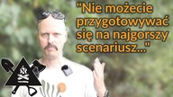 Nie przygotowuj się na apokalipsę, jeśli...