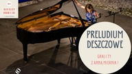F.  Chopin - Preludium deszczowe - Tutorial z Anną Miernik