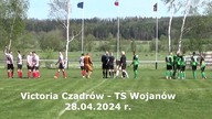 Victoria Czadrów  TS Wojanów 28. 04. 2024 r.  CzadGol # 109