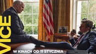 Vice - w kinach od 11 stycznia!