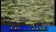 Classic - Jolka , Jolka