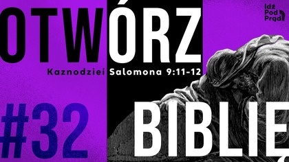 Zastanawiasz się, jak zacząć czytać Biblię, ale nie wiesz, jak się do tego zabrać?
Szukasz inspiracji do życia z celem i odwagi, by żyć tak, jak naprawdę chcesz?
A może czujesz się samotny i potrzebujesz wspólnoty  ludzi, z którymi razem odkryjesz, co Bóg mówi właśnie do Ciebie?

 Nowy cykl w IPP: OTWÓRZ BIBLIĘ!
Codziennie o 21:00  wspólne czytanie Słowa Bożego z pastorem Pawłem Chojeckim.
Zaczynamy od Księgi Kaznodziei Salomona  słów najmądrzejszego człowieka, który pytał, co naprawdę ma sens.

 Dołącz i pozwól, by Biblia zaczęła mówić także do Ciebie.
Nie przegap!

 SZUKASZ PRAWDY? 
Chcesz pogadać o Jezusie?
Napisz do nas! kontakt@idzpodprad.pl
 Weź udział w darmowych kursach online:
 Porozmawiaj z Jezusem
 Odkryj, kim jest Jezus
Szczegóły: https://megakosciol.pl/kursy/

 Napisz: kontakt@idzpodprad.pl 
 Zadzwoń: 536 813 435
 Bądź na bieżąco: http://idzpodprad.pl
 Wesprzyj: https://idzpodprad.pl/wsparcie
 Kup nam kawę: https://buycoffee.to/idzpodpradtv

Telewizja Idź Pod Prąd, on-line

Zacznij wspierać ten kanał, a dostaniesz te bonusy:
https://www.youtube.com/channel/UCUZ9x49ZuhZt1QVJafMy5rA/join