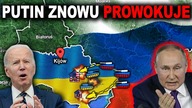 MOCNY CIOS ROSJI W STRONĘ USA - jak zareaguje Biden? (WOJNA UKRAINA - ROSJA)