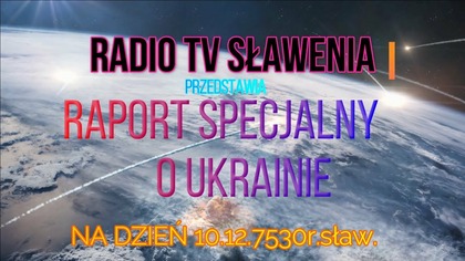 Raport o Ukrainie stan na 19. 12. 7530r. sław. /2022r. łac.
