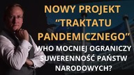 Nowy projekt traktatu pandemicznego.  WHO mocniej ograniczy suwerenność państw narodowych