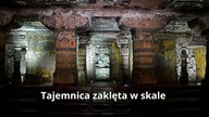 Tajemnica Wykuta w Skale.  Ślady Nieznanej Cywilizacji.
