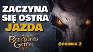 Kwestia zaufania i dwie wielkie bitwy, czyli gramy w Baldurs Gate 3 | Odcinek 2