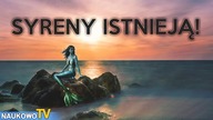 Syreny istnieją!