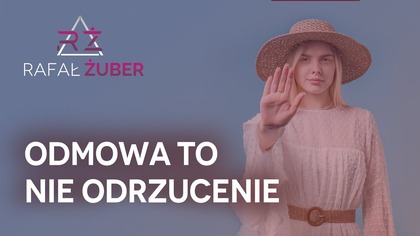 Bez tej cechy będziesz miał pod górkę z kobietami Zmień tę jedną rzecz i zobacz co się wydarzy