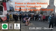 Protest w obronie Wolności, Zasob&oacute;w Naturalnych Przeciwko Segregacji Sanitarnej 15.01.2022 - 