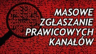 Kolejna nagonka na prawicowe konta YouTube!