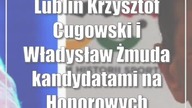 Lublin: Krzysztof Cugowski i Władysław Żmuda kandydatami na Honorowych Obywateli Lublina