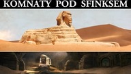 Sekretne Komnaty pod Sfinksem - Starożytny Egipt