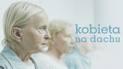 Kobieta na dachu (2022) Cały film PL