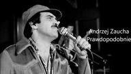 Andrzej Zaucha - Prawdopodobnie