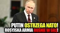 Putin ostrzega NATO! Rosyjska armia STALE ROŚNIE w siłę! \\ Wolność TV