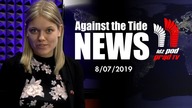 Against the Tide NEWS 2019.07.08
