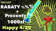 Nasz PREZENT dla Was z okazji 4/20 Rabaty + Giveaway za 1000PLN!!!