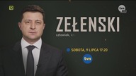 Zełenski. Człowiek, kt&oacute;ry przeciwstawił się Putinowi (TVN)