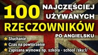 Najczęściej używane rzeczowniki po angielsku