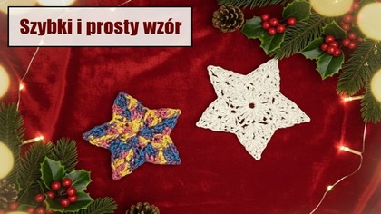 Łatwa Gwiazdka na szydełku krok po kroku  Szybki i prosty wzór dla każdego!  #638 PL/ENG