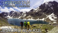 Kirgistan - Jezioro Ala-Kul (3/11)