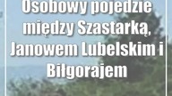 Osobowy pojedzie między Szastarką, Janowem Lubelskim i Biłgorajem.  Projekt w 2026, ...